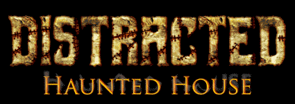 Distracted Haunted House